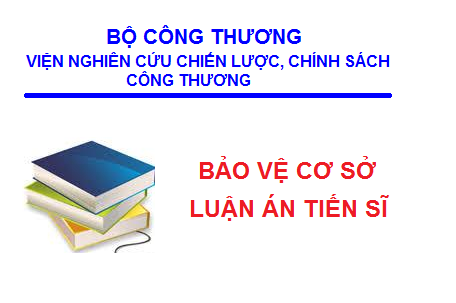 Lễ bảo vệ Luận án Tiến sĩ cấp cơ sở của NCS. Nguyễn Thành Trung