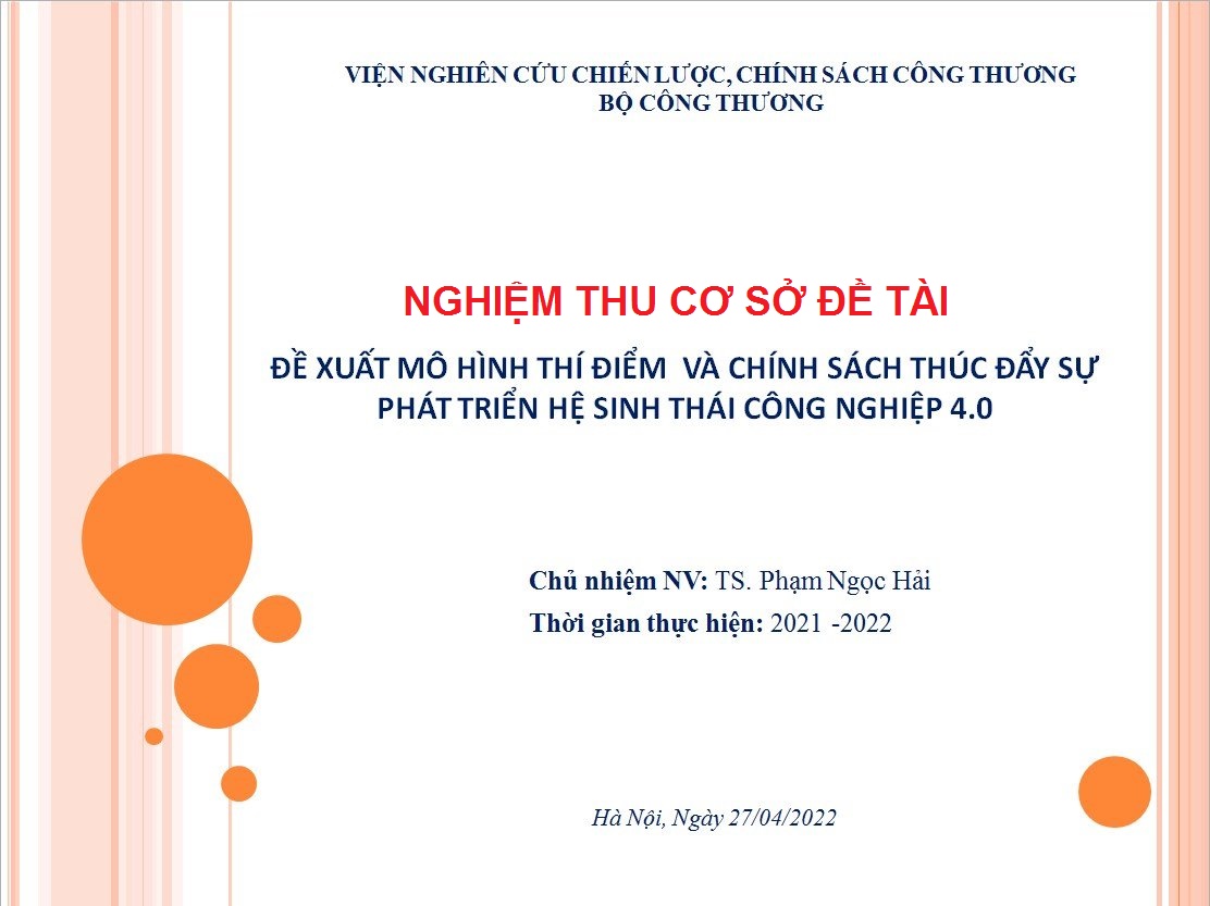 Nghiệm thu cấp cơ sở nhiệm vụ: “Đề xuất mô hình thí điểm  và chính sách thúc đẩy sự phát triển hệ sinh thái công nghiệp 4.0”