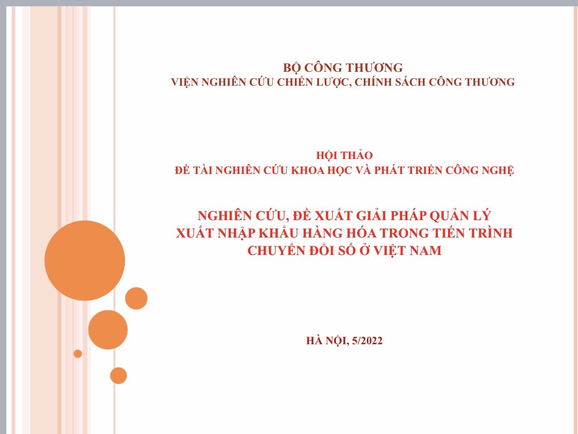 Hội thảo khoa học đề tài  Nghiên cứu, đề xuất giải pháp quản lý xuất nhập khẩu hàng hóa trong tiến trình chuyển đổi số ở Việt Nam