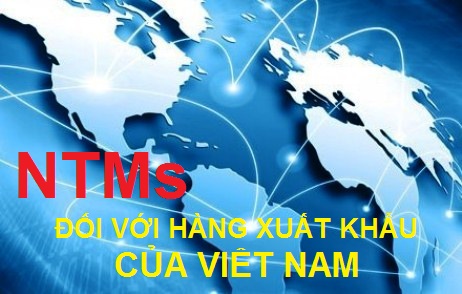Rào cản phi thuế quan đối với hàng xuất khẩu của Việt Nam