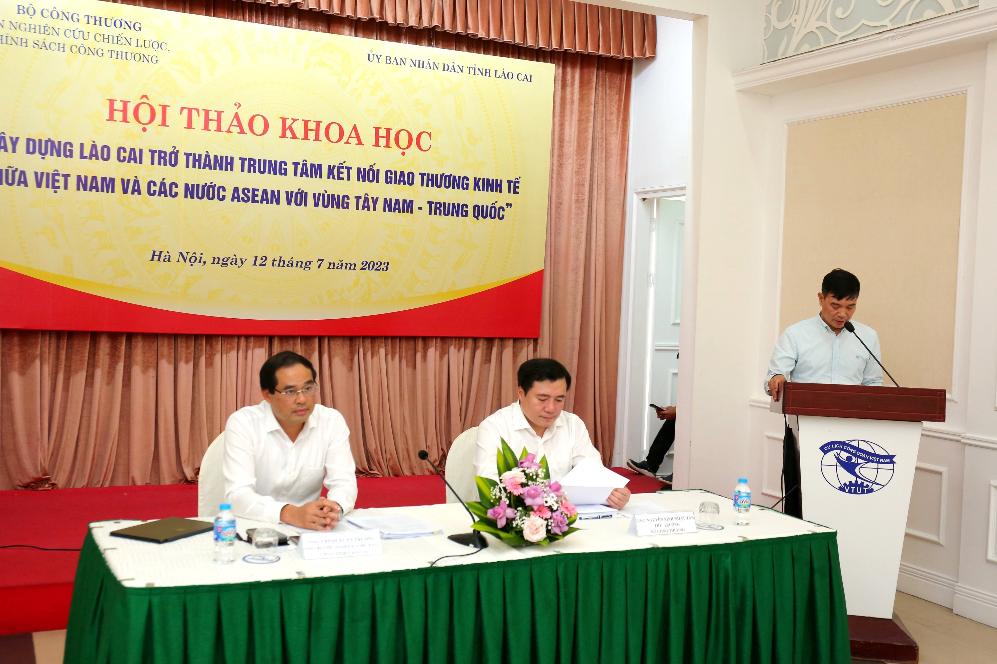 Hội thảo: “Xây dựng Lào Cai trở thành trung tâm kết nối giao thương kinh tế giữa Việt Nam và các nước ASEAN với vùng Tây Nam - Trung Quốc”