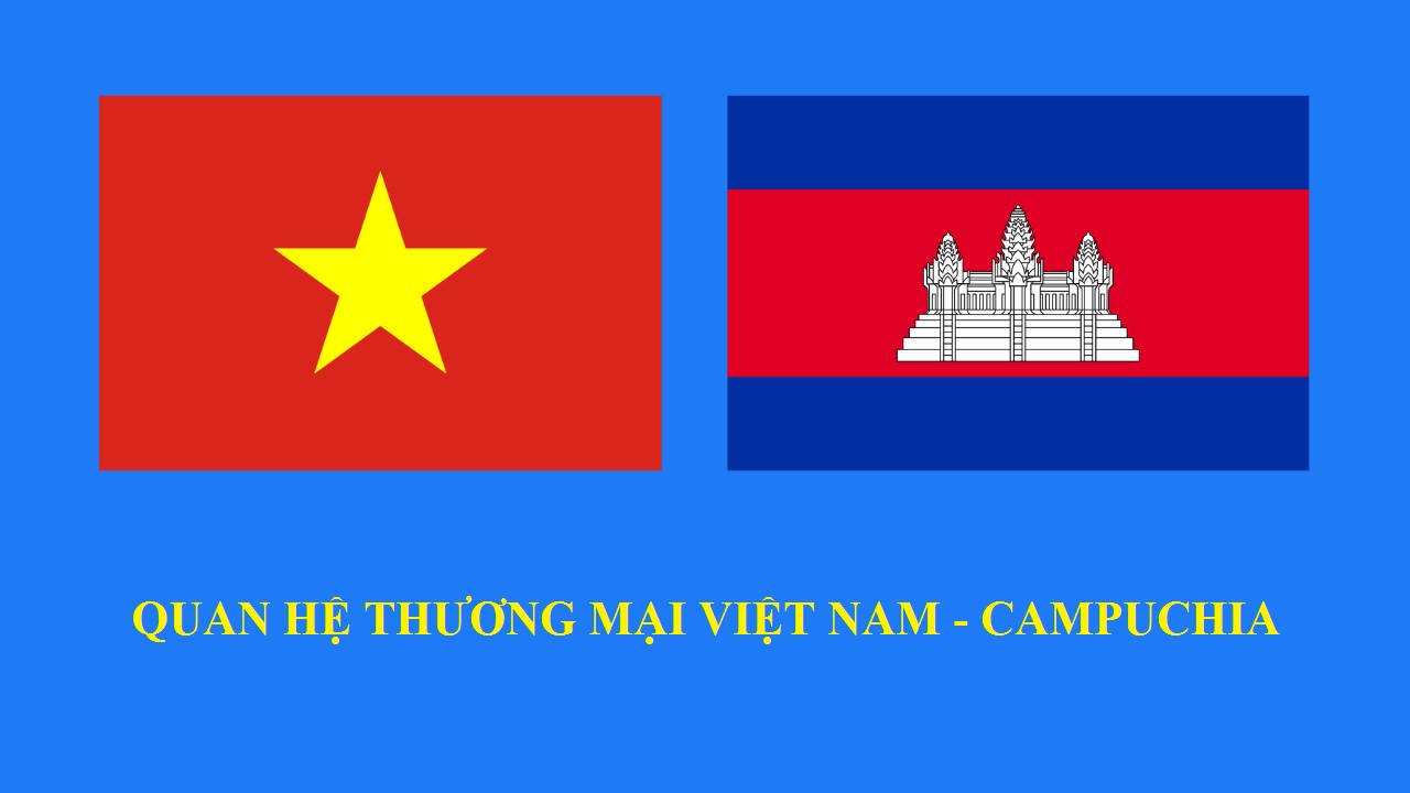 Quan hệ thương mại Việt Nam - Campuchia