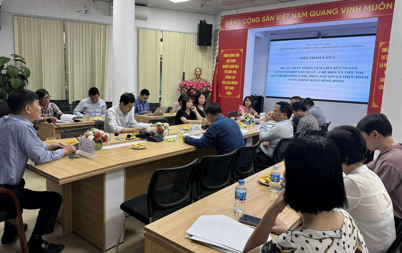 Hội thảo lần 2 Đề án “ Phát triển cụm liên kết ngành công nghiệp sản xuất-chế biến và tiêu thụ sản phẩm nông, lâm, thủy hải sản và thực phẩm Vùng đồng bằng sông hồng”