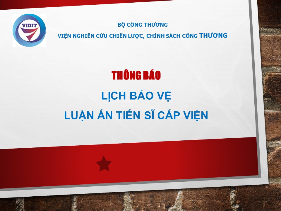 Lịch bảo vệ luận án tiến sĩ cấp Viện của Nghiên cứu sinh Bùi Nguyễn Anh Tuấn